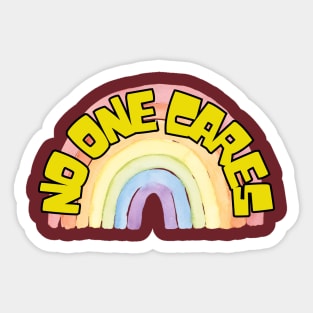 No One Cares Sticker